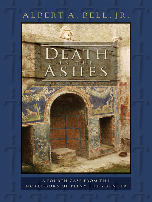 Title details for Death in the Ashes by Albert A. Bell, Jr. - Available